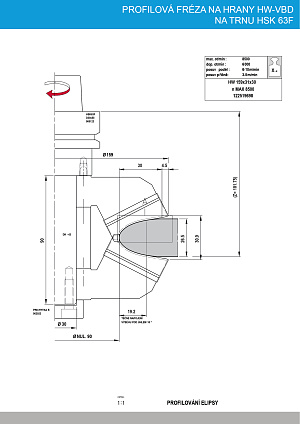 PROFILOVÁ FRÉZA NA HRANY HW-VBD NA TRNU HSK 63F